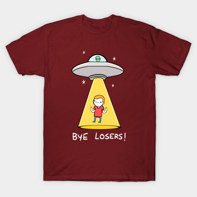 Bye Losers Alien Shirt T-Shirt by CuteAndCrude